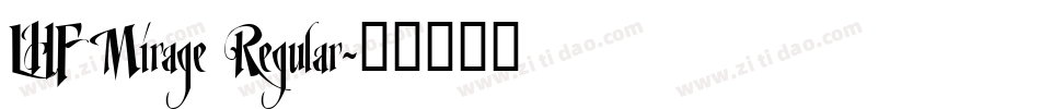 LHF Mirage Regular字体转换